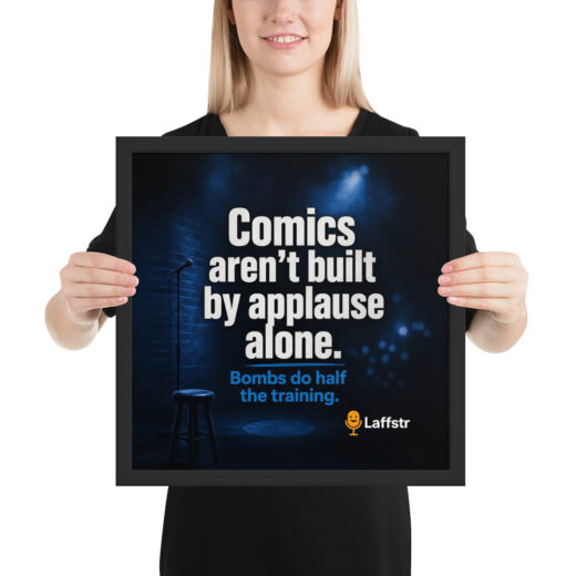 Comics Aren't Built by Applause Alone Framed poster