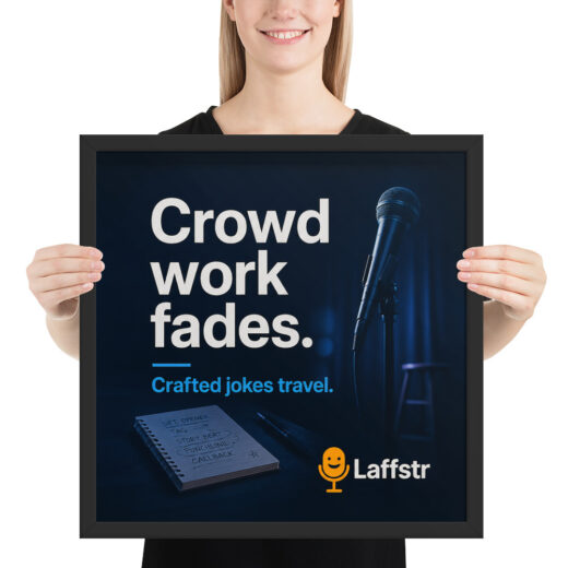 Crowd Work Fades, Crafted Jokes Travel Framed Poster