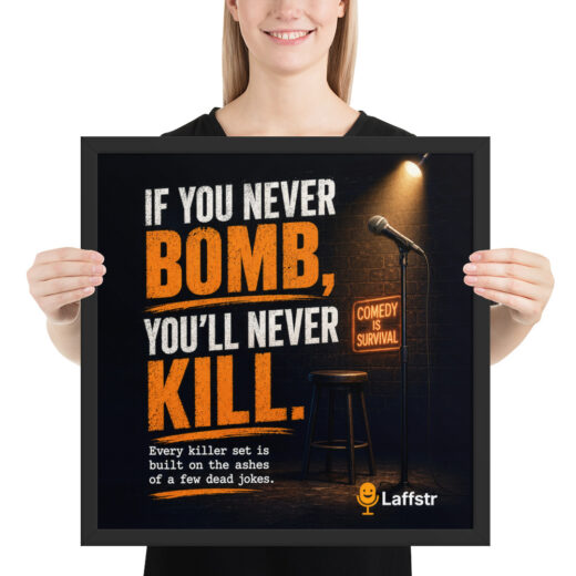 If You Never Bomb, You’ll Never Kill Framed Poster